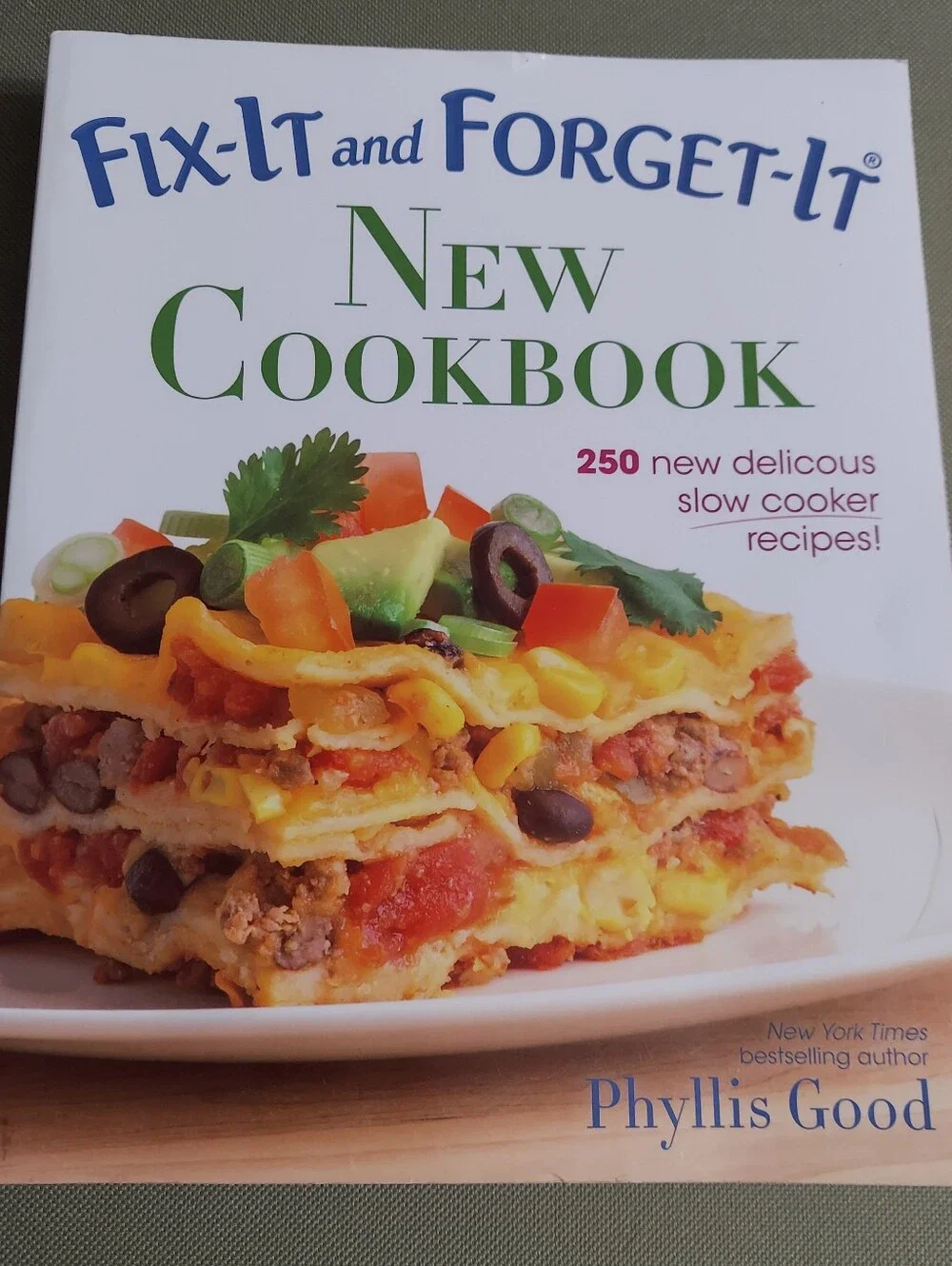 Fix-It and Forget-It NEW Cookbook by Phyllis Good